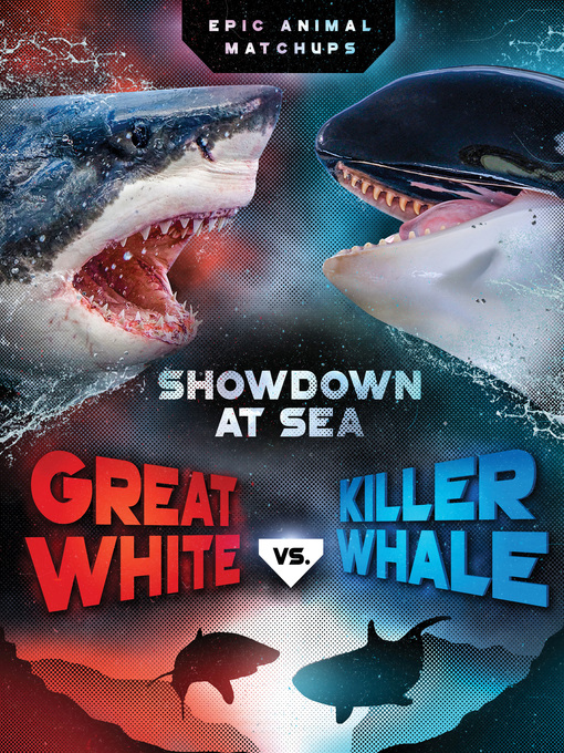 Title details for Great White vs. Killer Whale by Jon Alan - Available